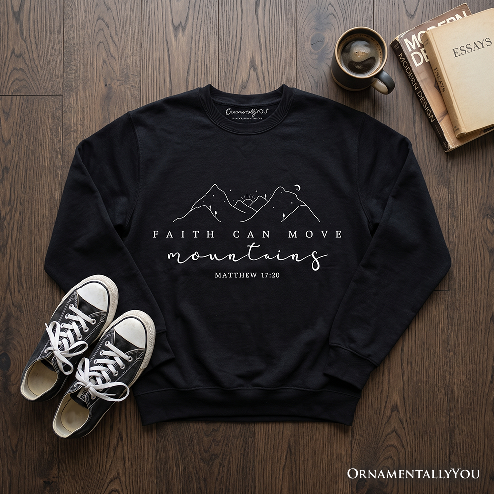 Faith Can Move Mountains Matthew 17:20 Christian Sweatshirt, Minimalist Mountain Religious Sweater