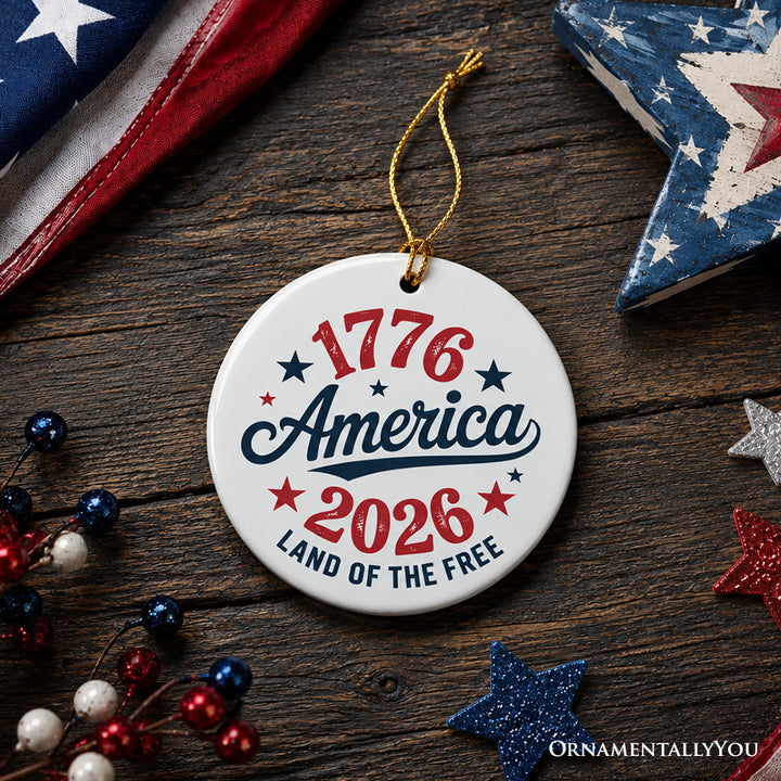 America 250 Years of Freedom Ornament, Patriotic USA Anniversary 1776-2026 Gift and Tree Decor