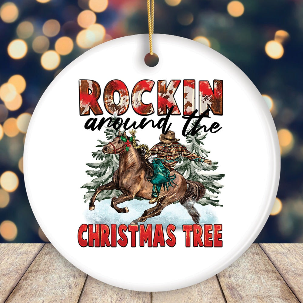 Vintage Western Theme Rockin Around the Christmas Tree Ornament, Cowboy Rodeo Old Fashioned Decor Ceramic Ornament OrnamentallyYou Circle 