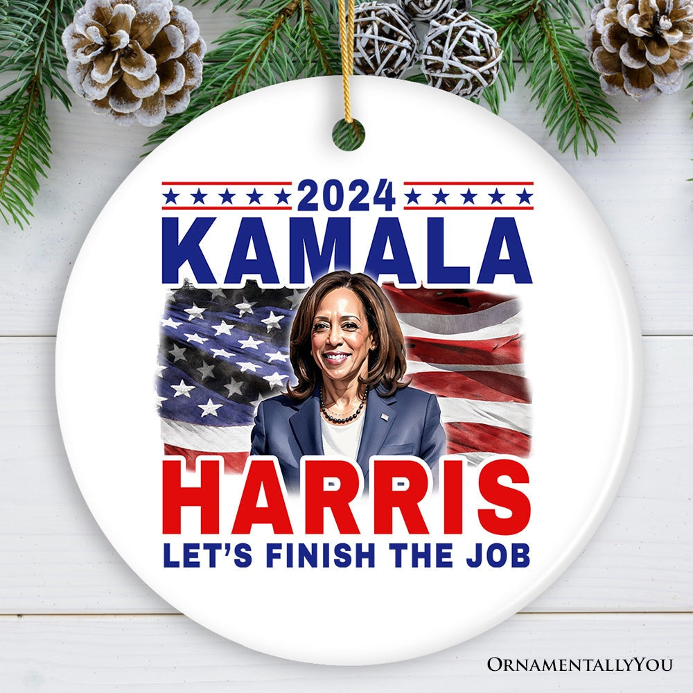 Kamala Harris 2024 Let's Finish the Job Ornament, Election Support Christmas Gift Ceramic Ornament OrnamentallyYou Circle 