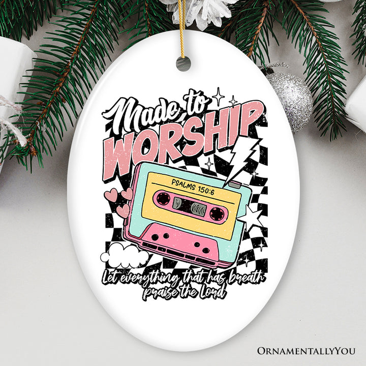 Made to Worship Christian Retro Ornament, Psalm 150:6 Bible Verse Tree Decor