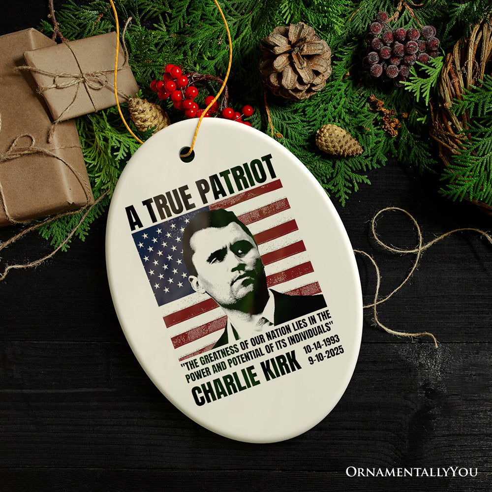 A True American Patriot Christmas Ornament, Charlie Kirk Quote Gift and Tree Decor