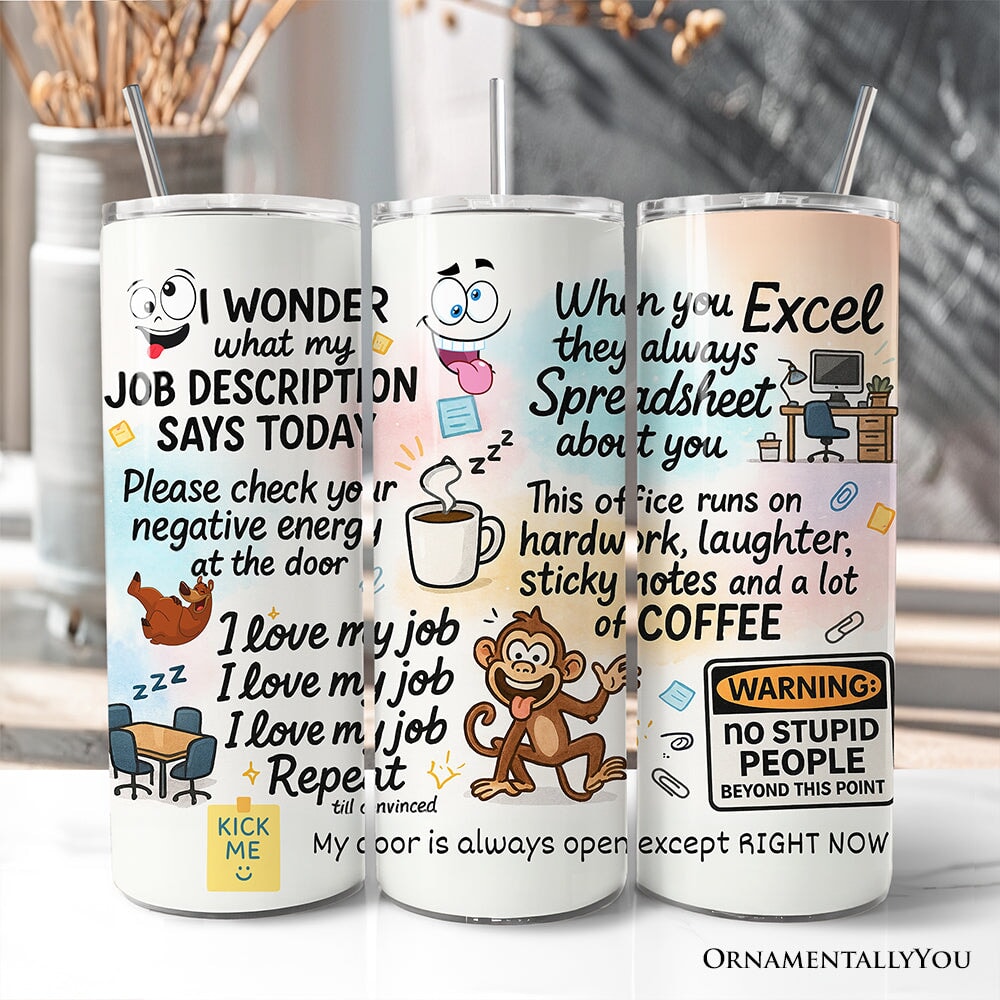 Sarcastic Coworker 20oz Personalized Tumbler With Lid and Stainless Steel Straw, Funny Office Quotes Gift Cup Tumbler OrnamentallyYou Non-Customized 