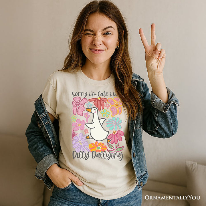 Sorry I'm Late I Was Dilly Dallying Goose T-Shirt, White and Natural Flowers Tee For Women T-Shirts OrnamentallyYou 