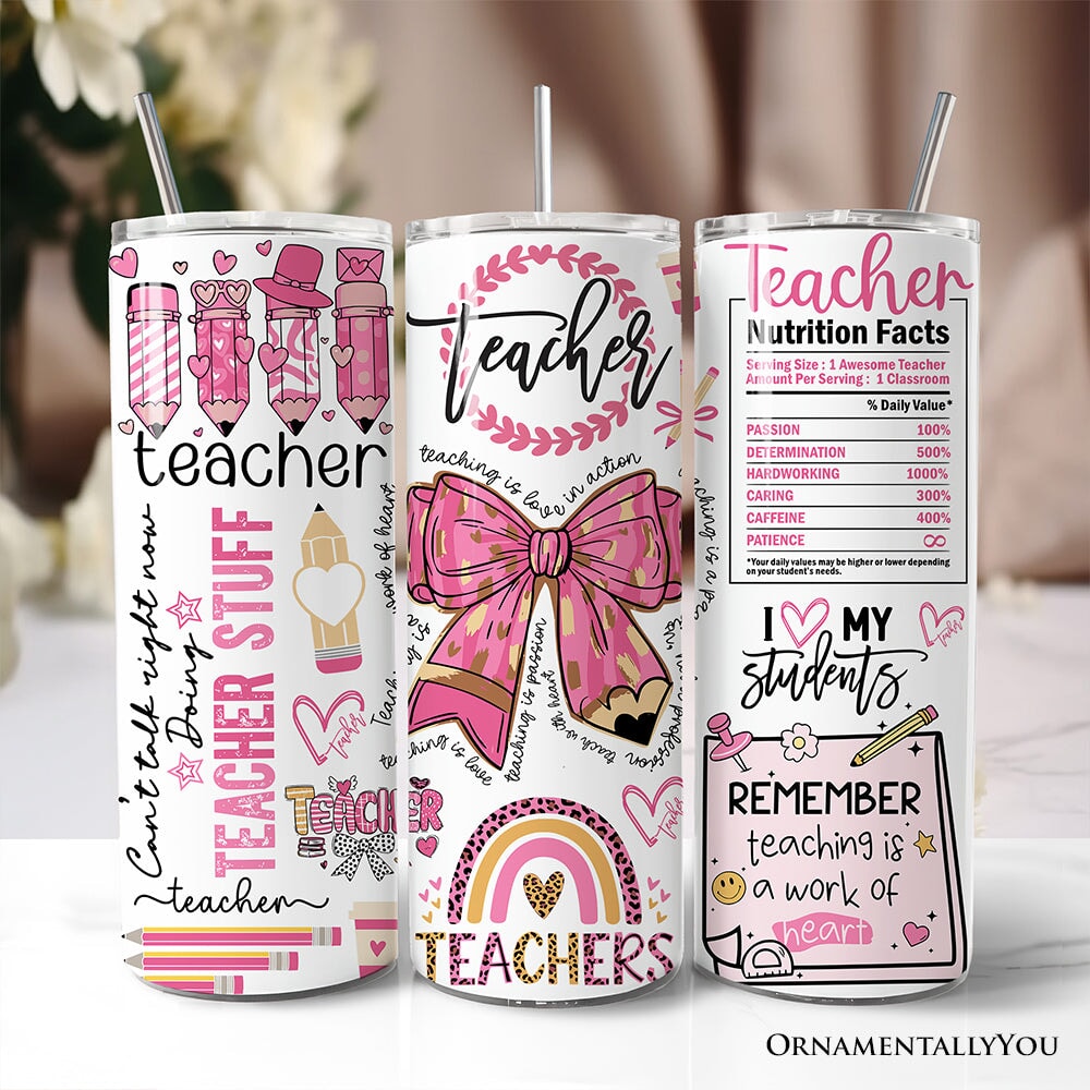 Teacher Life Pink 3D Inflated 20oz Personalized Tumbler With Lid and Stainless Steel Straw, Educator Appreciation Gift Cup Tumbler OrnamentallyYou Non-Customized 