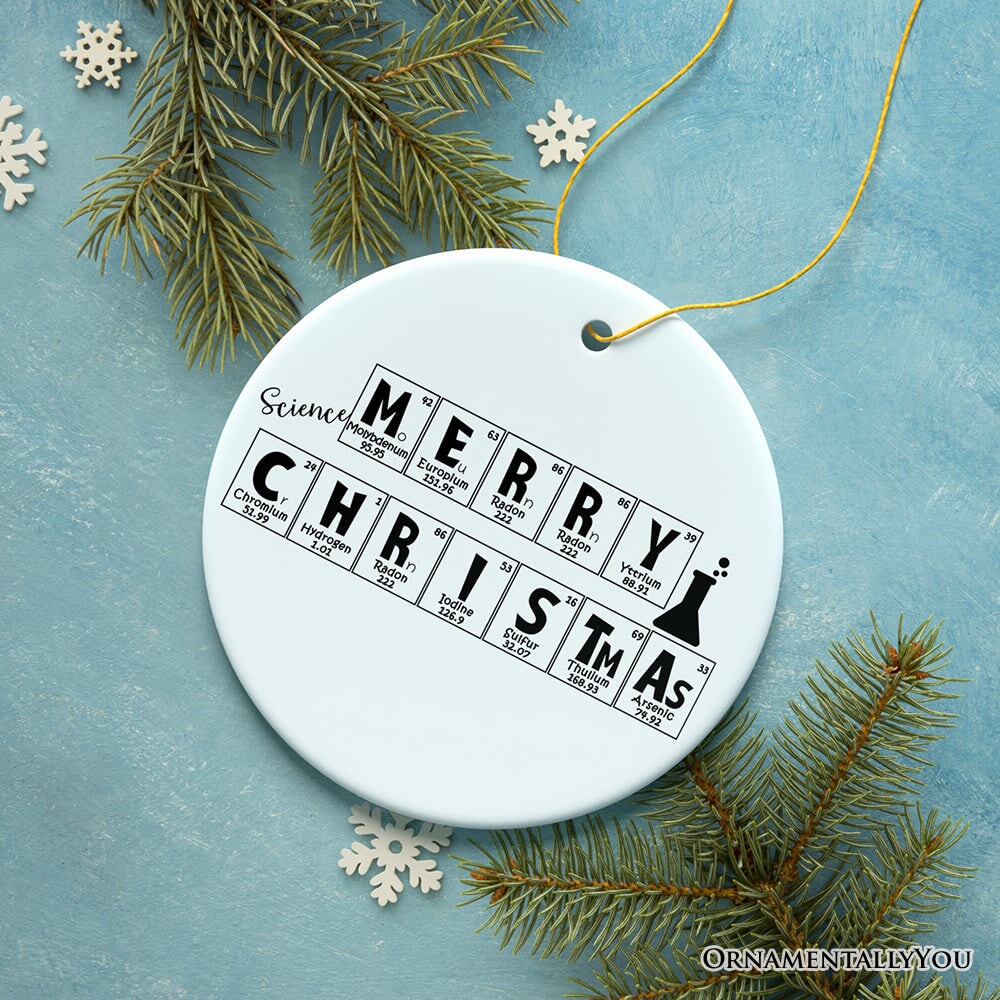 Periodic Table Scientist Christmas Ornament Ceramic Ornament OrnamentallyYou 