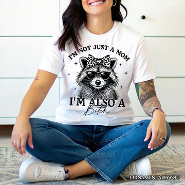 Not Just a Mom Raccoon T-Shirt, Retro White Tee for Sarcastic and Unapologetic Mothers T-Shirts OrnamentallyYou 