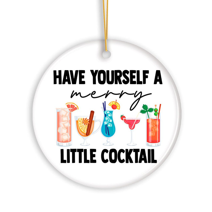 Have Yourself a Merry Little Cocktail Christmas Ornament Ceramic Ornament OrnamentallyYou 