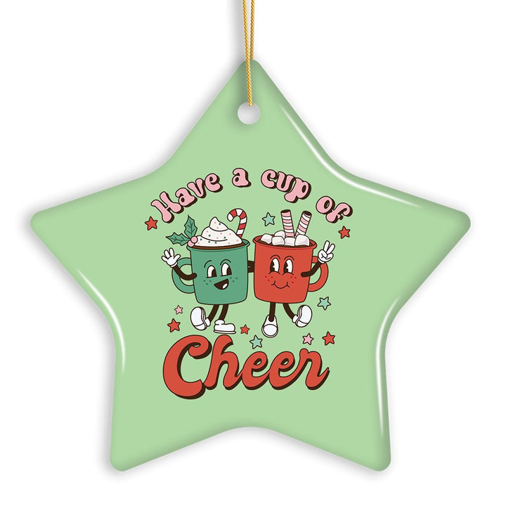 Have a Cup of Cheer Festive Retro Christmas Ornament Ceramic Ornament OrnamentallyYou 