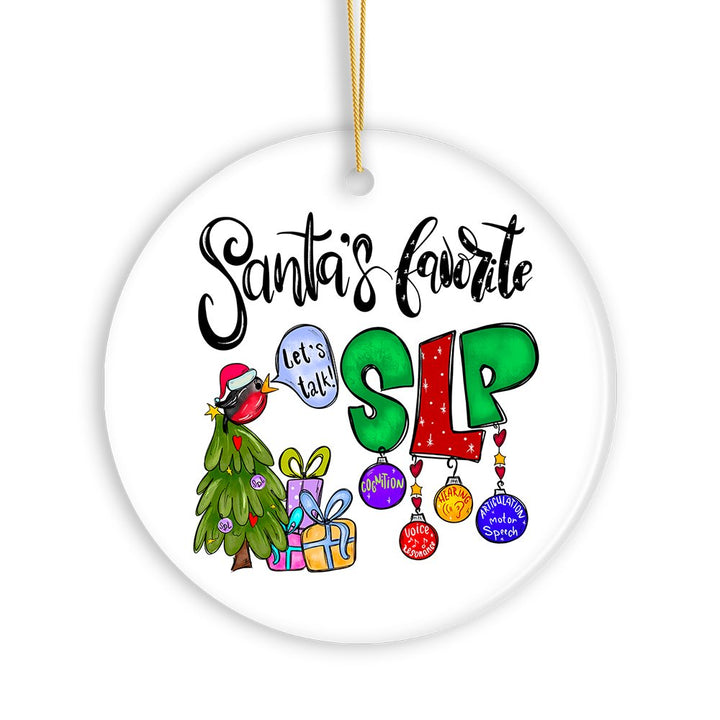 Santa’s Favorite SLP Christmas Ornament, Gift for Speech Therapist, Language Pathologist Ceramic Ornament OrnamentallyYou 