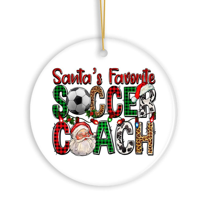 Santa’s Favorite Soccer Coach Christmas Plaid Theme Ornament Ceramic Ornament OrnamentallyYou 