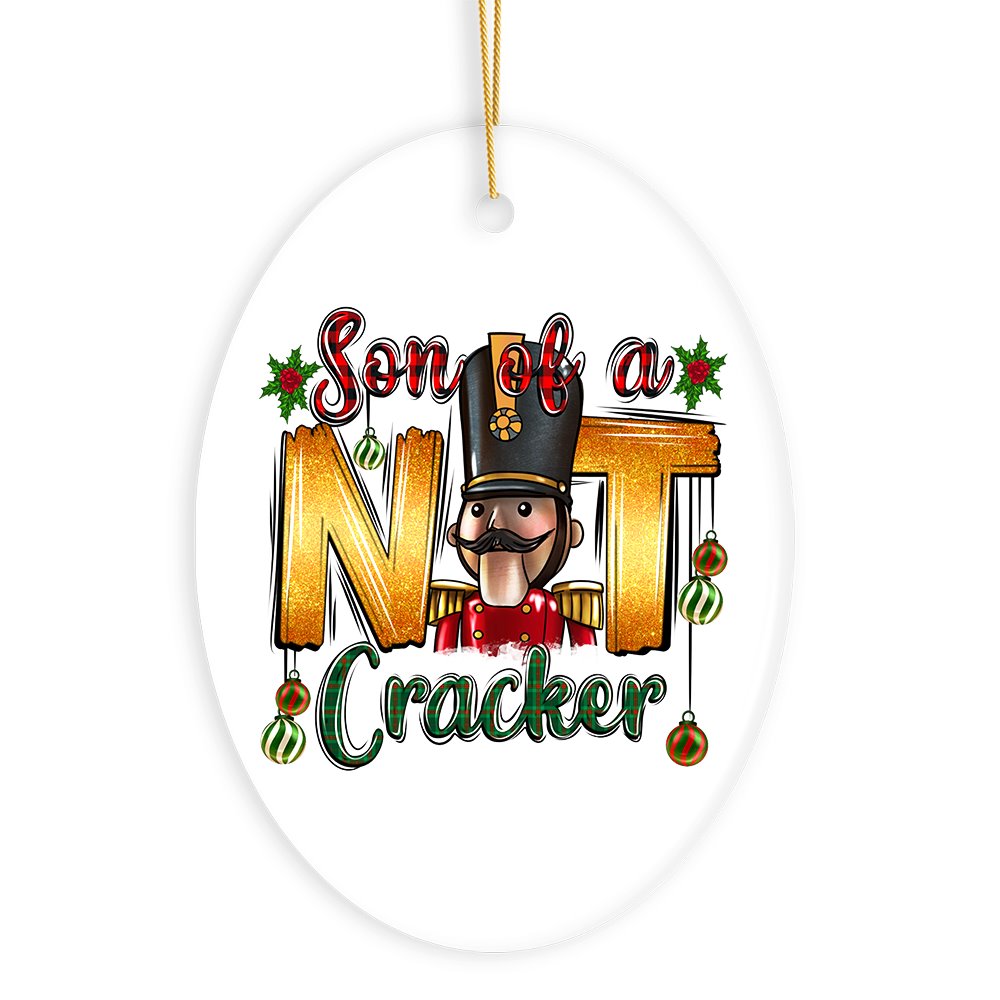 Son of a Nutcracker Funny and Cute Christmas Ornament Ceramic Ornament OrnamentallyYou 