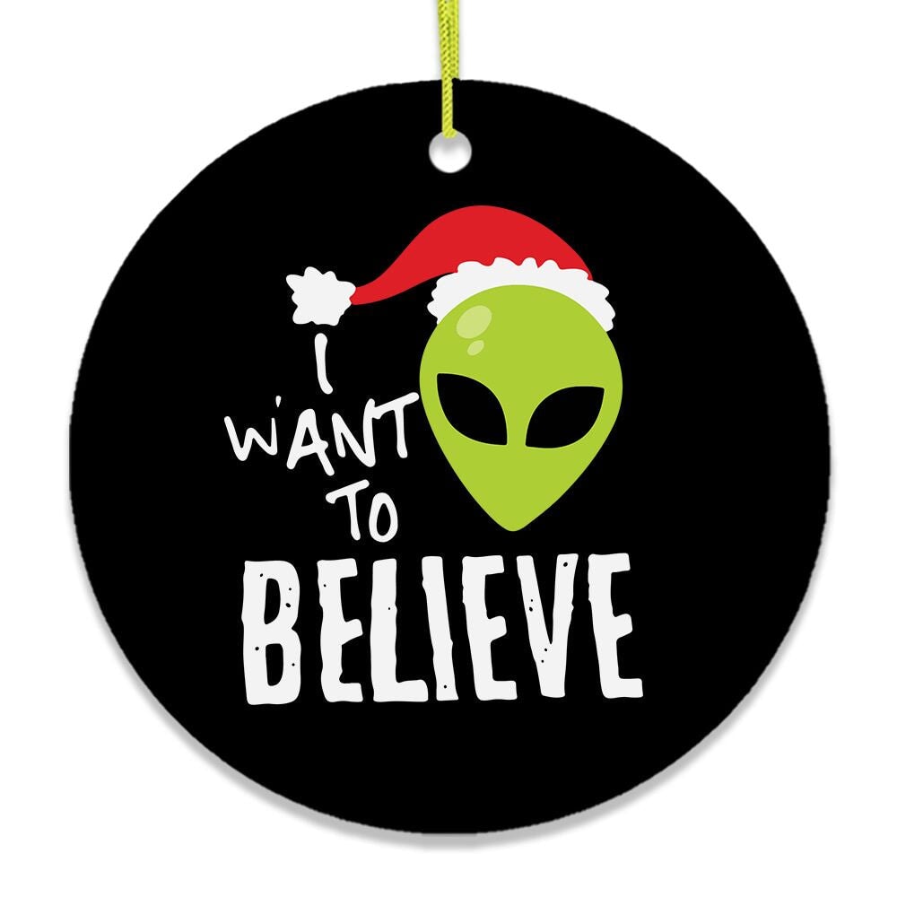 I Want to Believe Alien Santa Christmas Ornament Ceramic Ornament OrnamentallyYou 