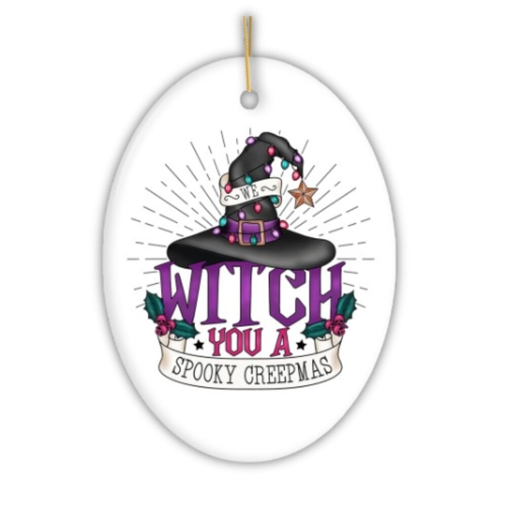 We Witch You a Spooky Creepmas Ornament, Whimsical Halloween Christmas Decoration Ceramic Ornament OrnamentallyYou 