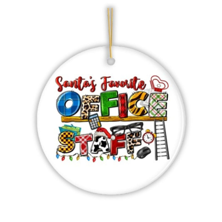 Santa’s Favorite Office Staff Christmas Themed Ornament, Receptionist and Secretary, Accountant and Admin Gifts Ceramic Ornament OrnamentallyYou 