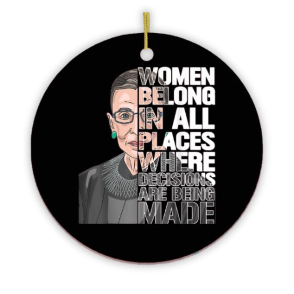 Ruth Bader Ginsberg RGB Women's Rights Quote Ornament Ceramic Ornament OrnamentallyYou 