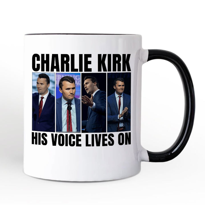 His Voice Lives On Charlie Kirk Graphic Mug, Women or Men Patriotic Republican Gift Personalized Ceramic Mug OrnamentallyYou 