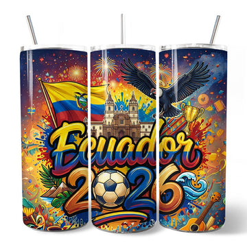 Ecuador 2026 Soccer Cup Global Championship 20oz Tumbler With Lid and Stainless Steel Straw, Fans Football Gift Cup Tumbler OrnamentallyYou 