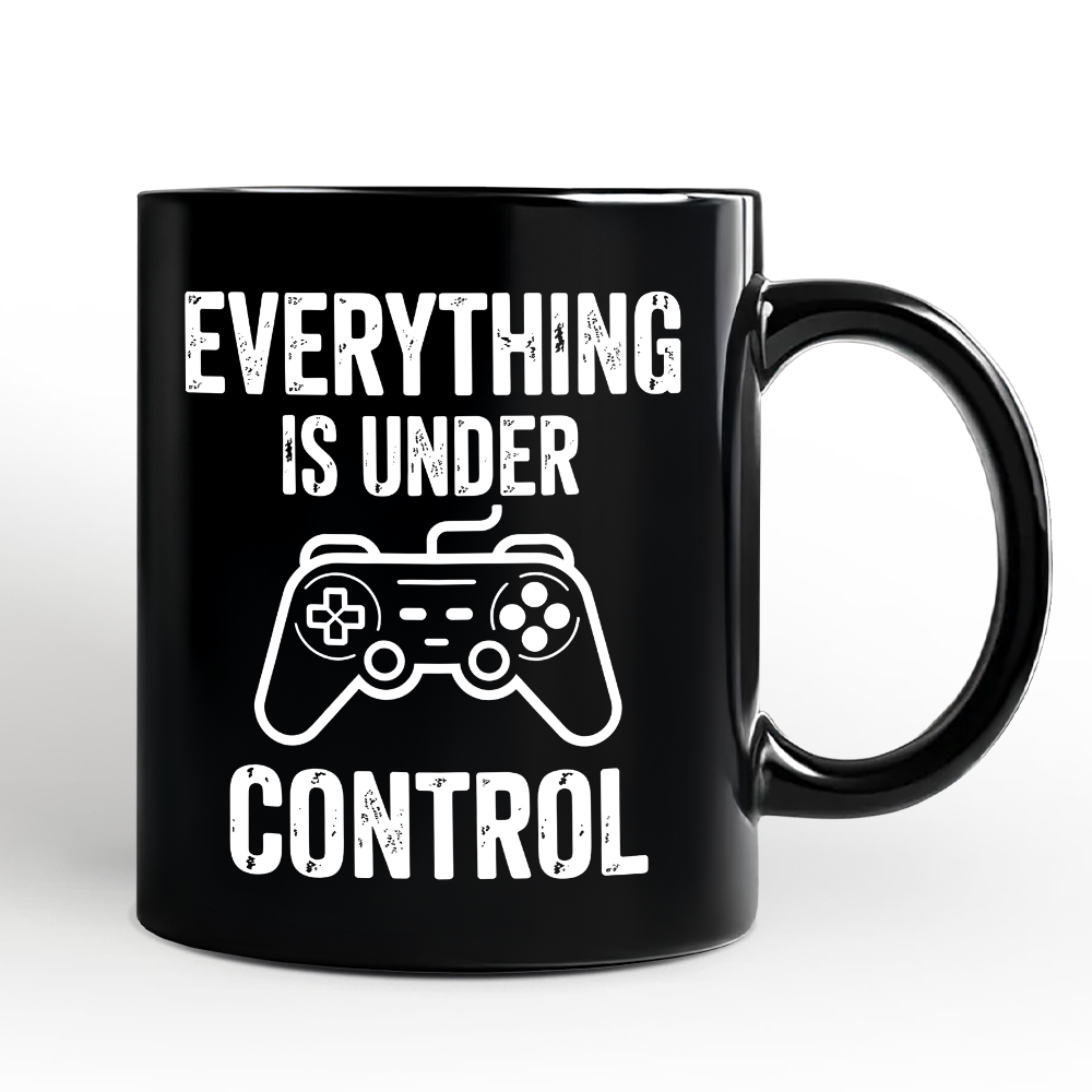 Everything Is Under Control Gamer Mug, Funny Video Game Controller Gift