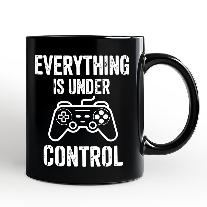 Everything Is Under Control Gamer Mug, Funny Video Game Controller Gift