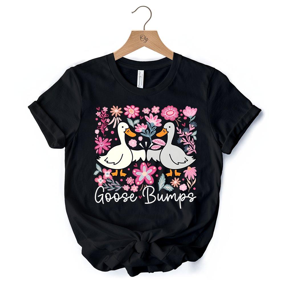 Funny Goose Bumps Floral T-Shirt, White, Natural and Black Sarcastic Goose Tee Gifts T-Shirts OrnamentallyYou 