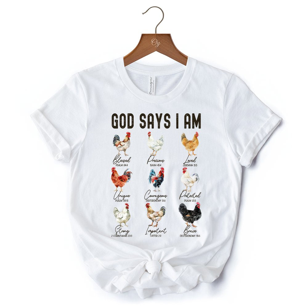 God Says I Am Christian T-Shirt, Rooster and Chicken White Tee for Farm Style Lovers T-Shirts OrnamentallyYou 
