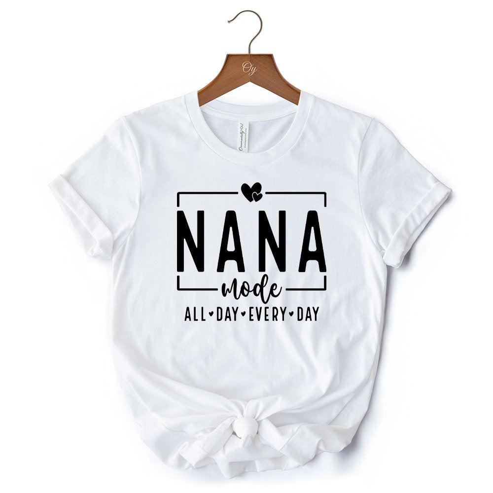 Nana Mode T-Shirt, All Day Every Day White and Black Tee Gift for Grandma T-Shirts OrnamentallyYou 