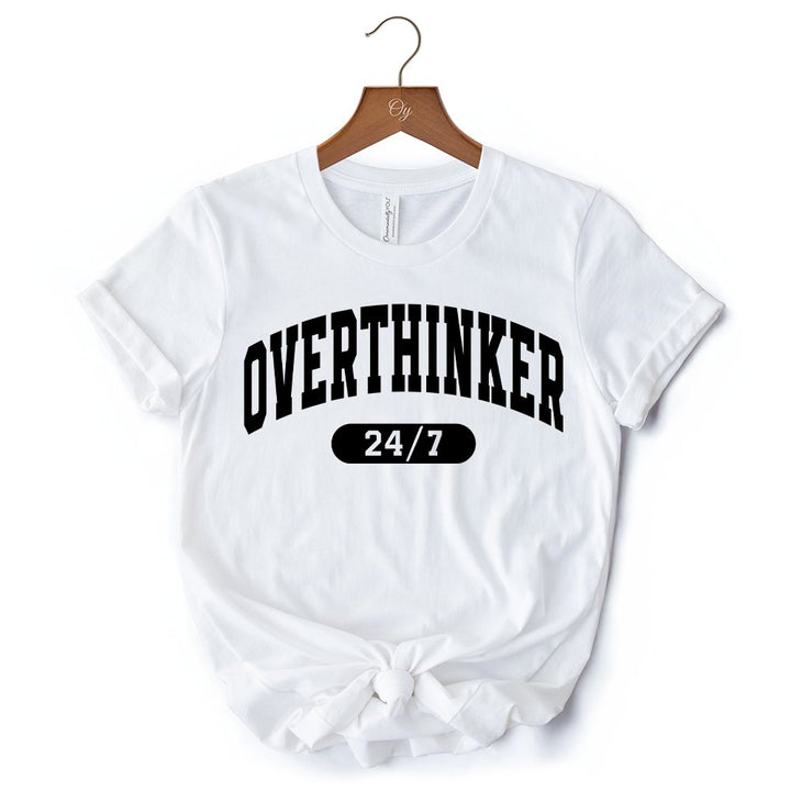 Over Thinker 247 T-Shirt, Minimalist Collegiate White, Natural and Black Tee for Tired Women T-Shirts OrnamentallyYou 