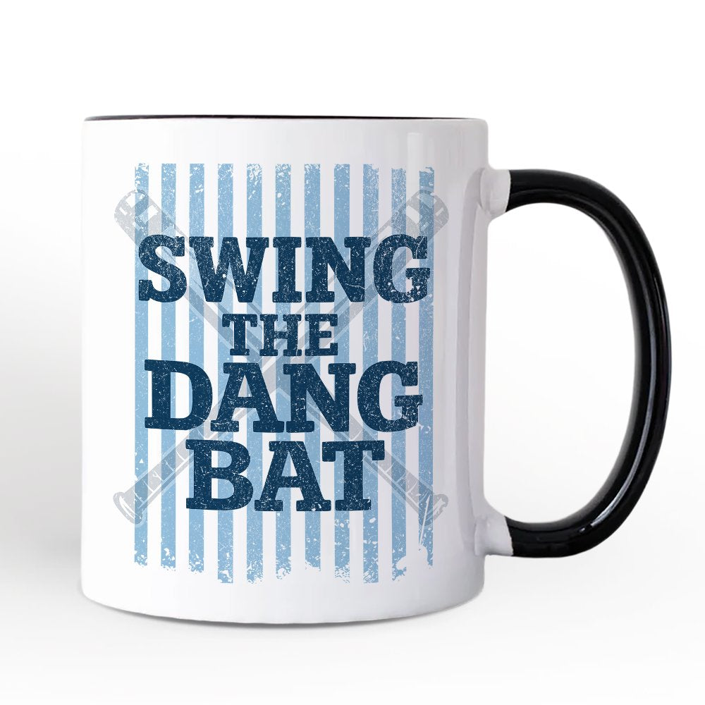 Swing The Dang Bat Softball Mama Mug, Funny Sports Encouragement Gift Personalized Ceramic Mug OrnamentallyYou 