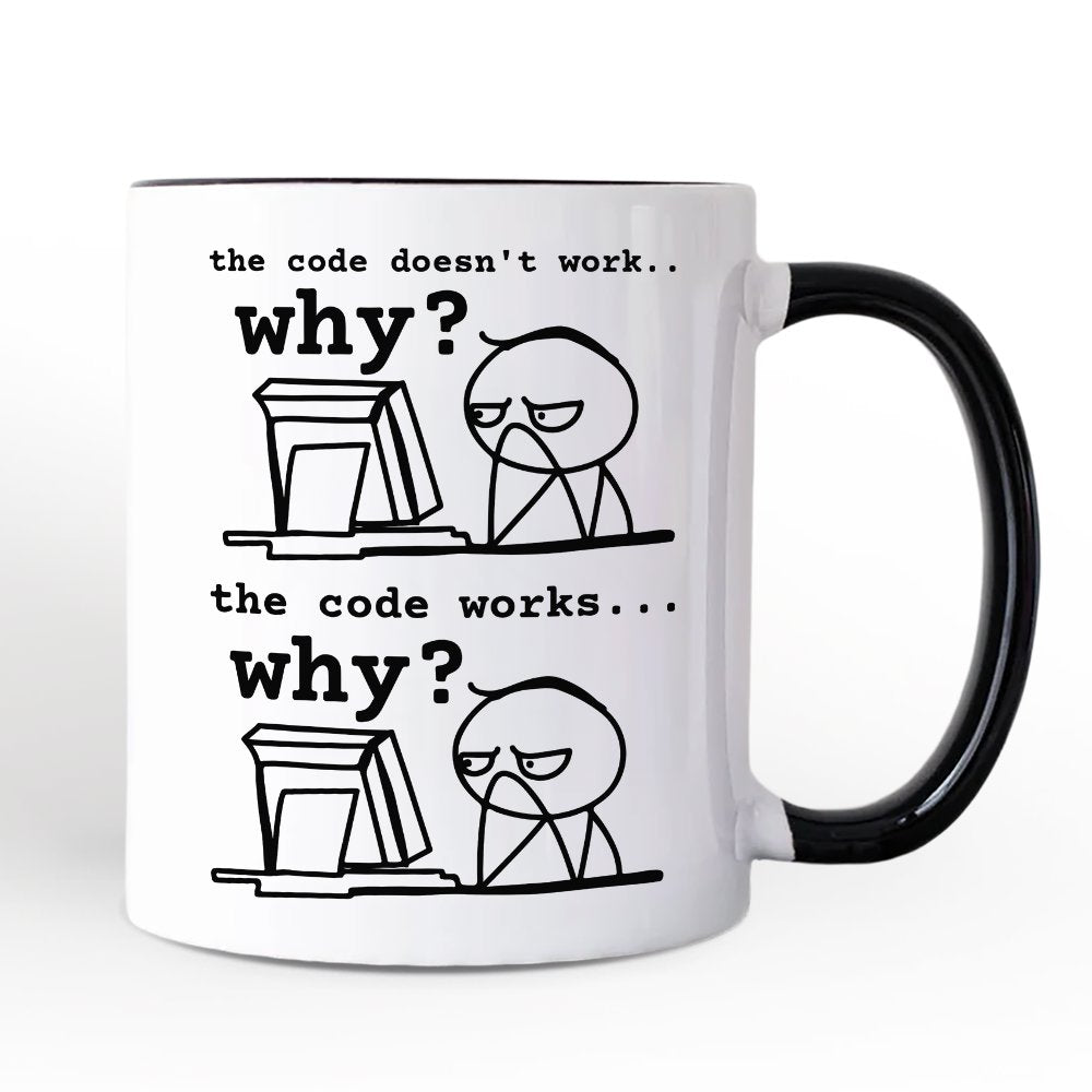 Why Does The Code Work Mug, Funny Programmer Coding Gift Personalized Ceramic Mug OrnamentallyYou 
