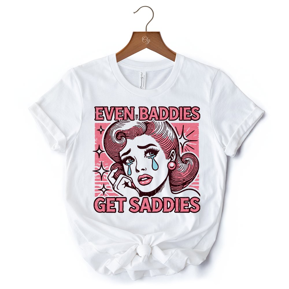 Even Baddies Get Saddies T-Shirt, Retro Crying Girl Pop Art White Tee for Stylish and Emotional Women T-Shirts OrnamentallyYou 