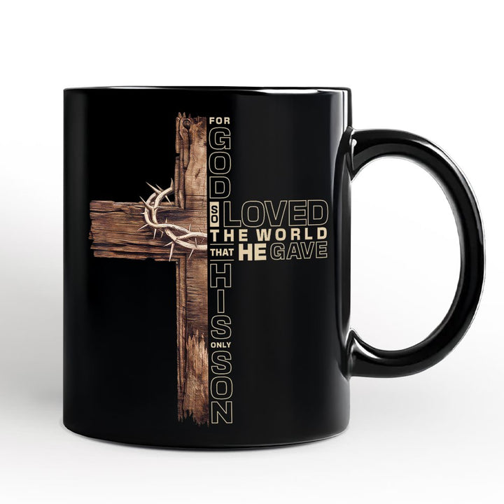 God Gave His Only Son Cross Mug, Christian John 3:16 Faith Gift Personalized Ceramic Mug OrnamentallyYou 