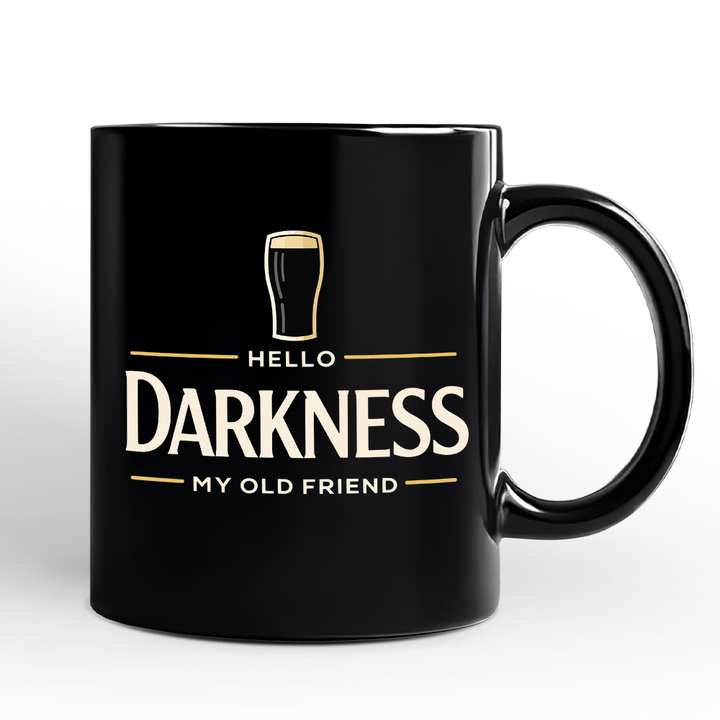 Hello Darkness My Old Friend Mug, Dark Beer Lover Gift