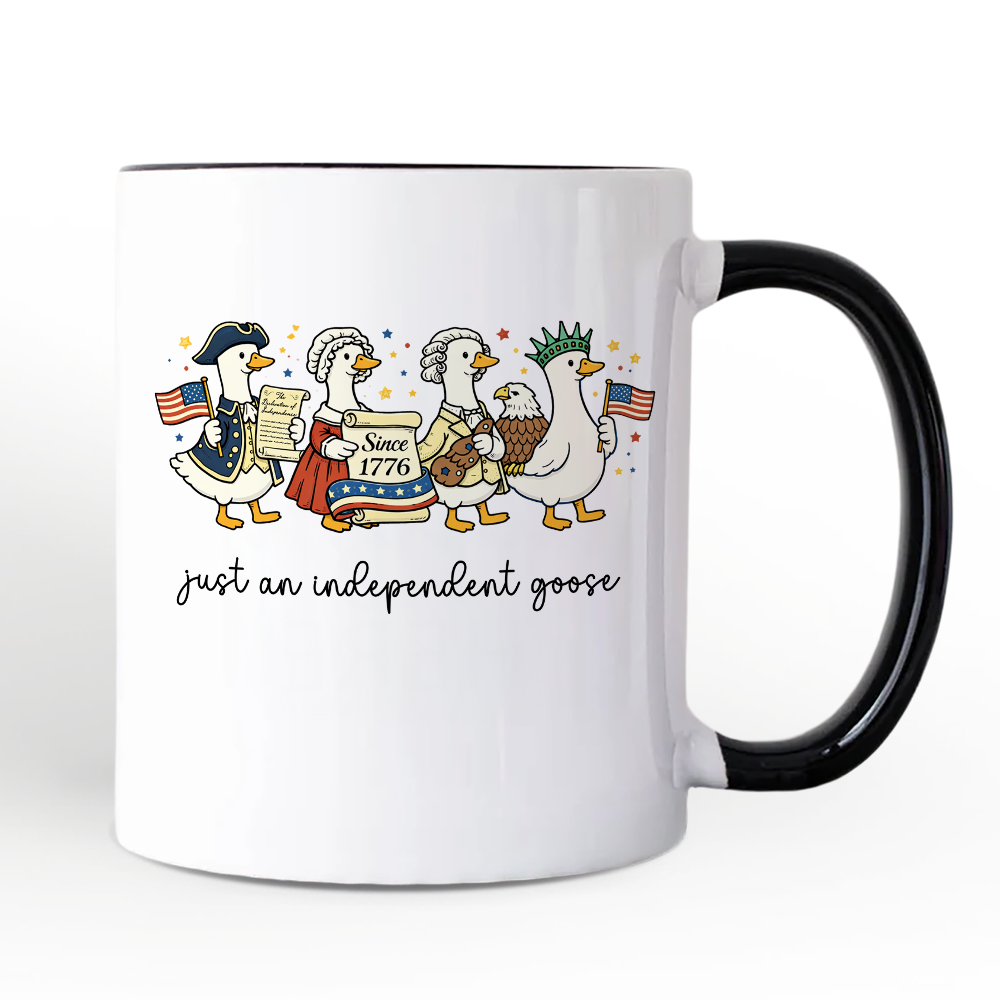 Just An Independent Goose Patriotic Mug, 4th of July Freedom Gift