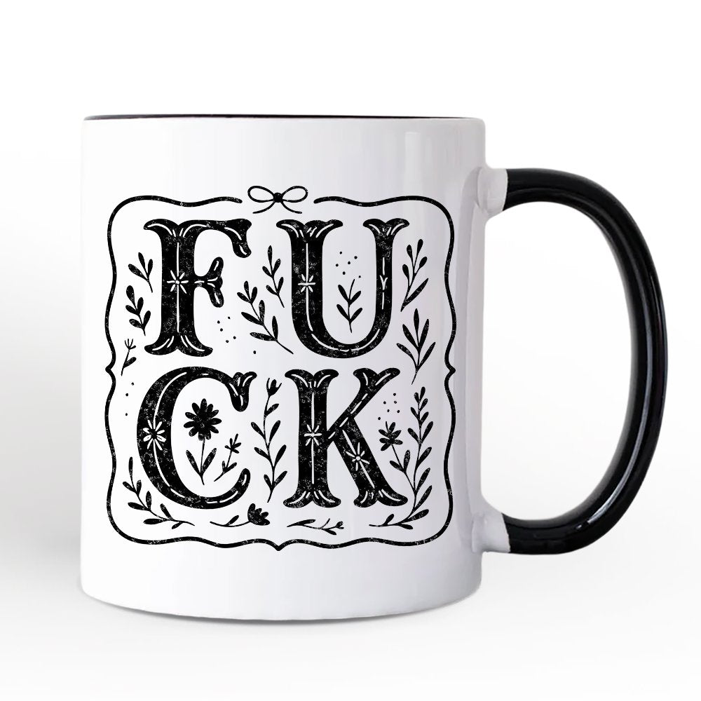 Sweary Wildflower Adult Humor Mug, Western Boho Sassy Gift Personalized Ceramic Mug OrnamentallyYou 