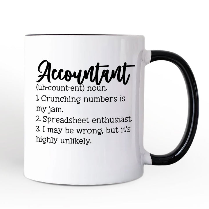 Accountant Definition Personalized Mug, Finance Office Employee Funny Quote Gift with Custom Name Personalized Ceramic Mug OrnamentallyYou Black Handle Non-Custom 
