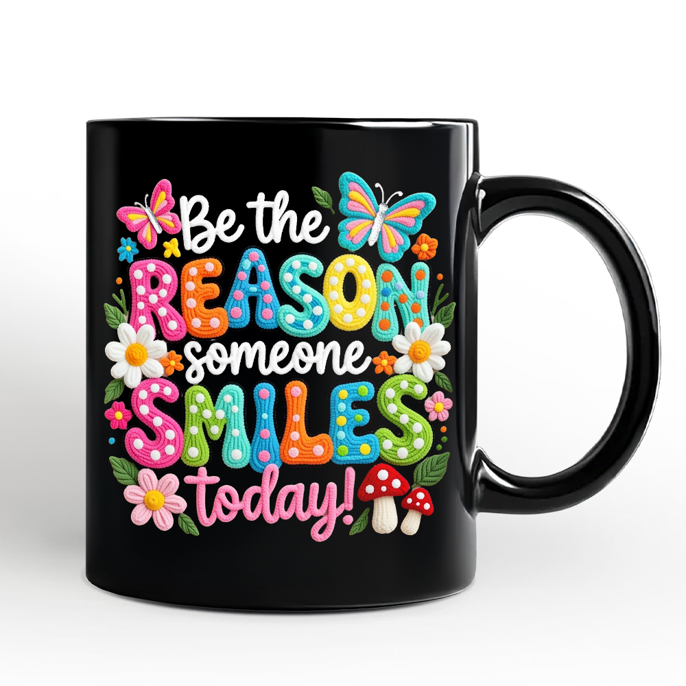 Be The Reason Someone Smiles Printed Faux Yarn Mug, Positive Mental Health Gift