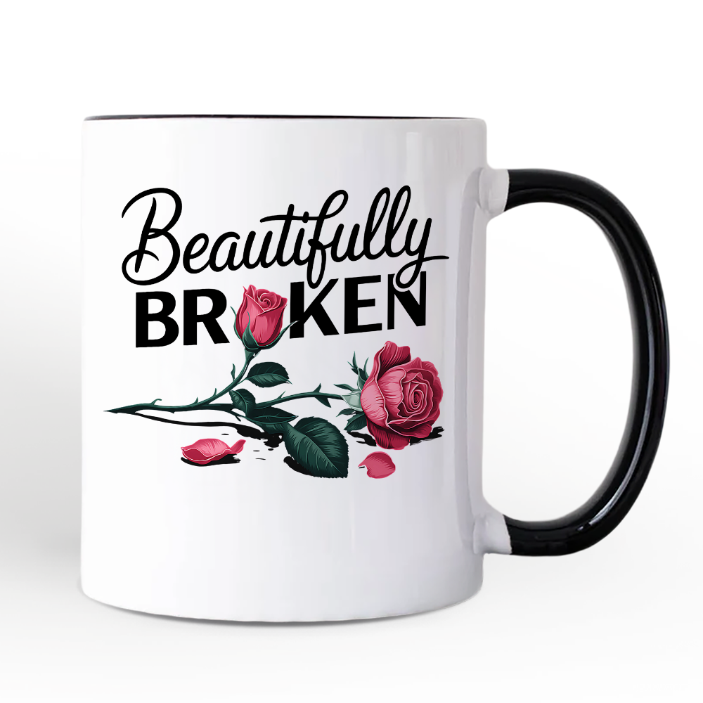Beautifully Broken Rose Personalized Mug, Floral Heartbreak Inspirational Quote Gift with Custom Name