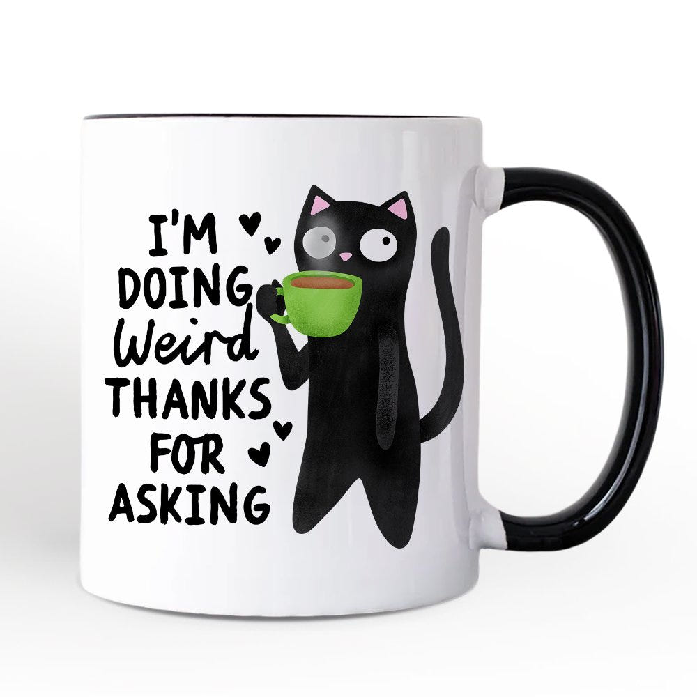 Coffee Black Cat Cute Mug, I’m Doing Weird Funny Animal Gift Personalized Ceramic Mug OrnamentallyYou 
