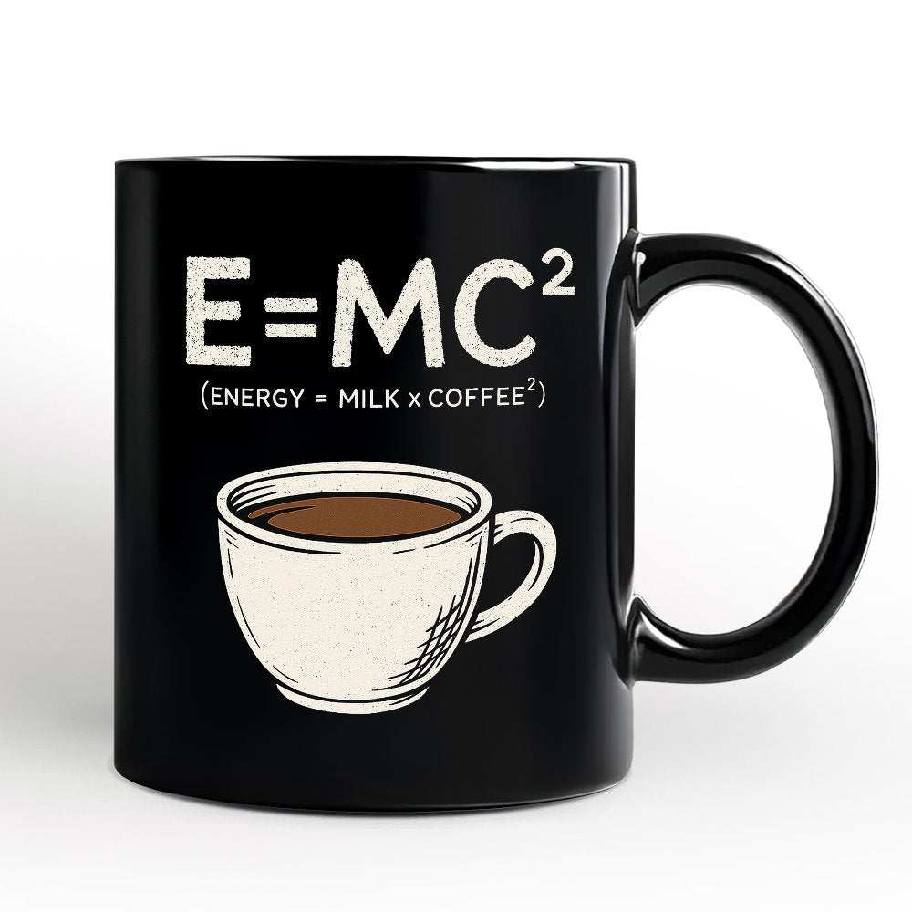 Coffee Equation Personalized Mug, E=MC2 Funny Workday Gift for Caffeinated Office Workers with Custom Name Personalized Ceramic Mug OrnamentallyYou Black Non-Custom 