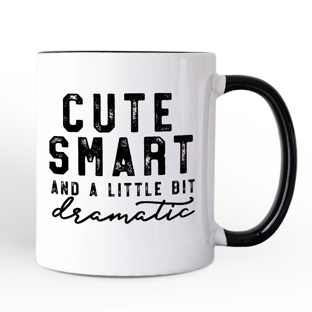 Cute Smart and a Little Bit Dramatic Personalized Mug, Funny Minimalist Gift with Custom Name