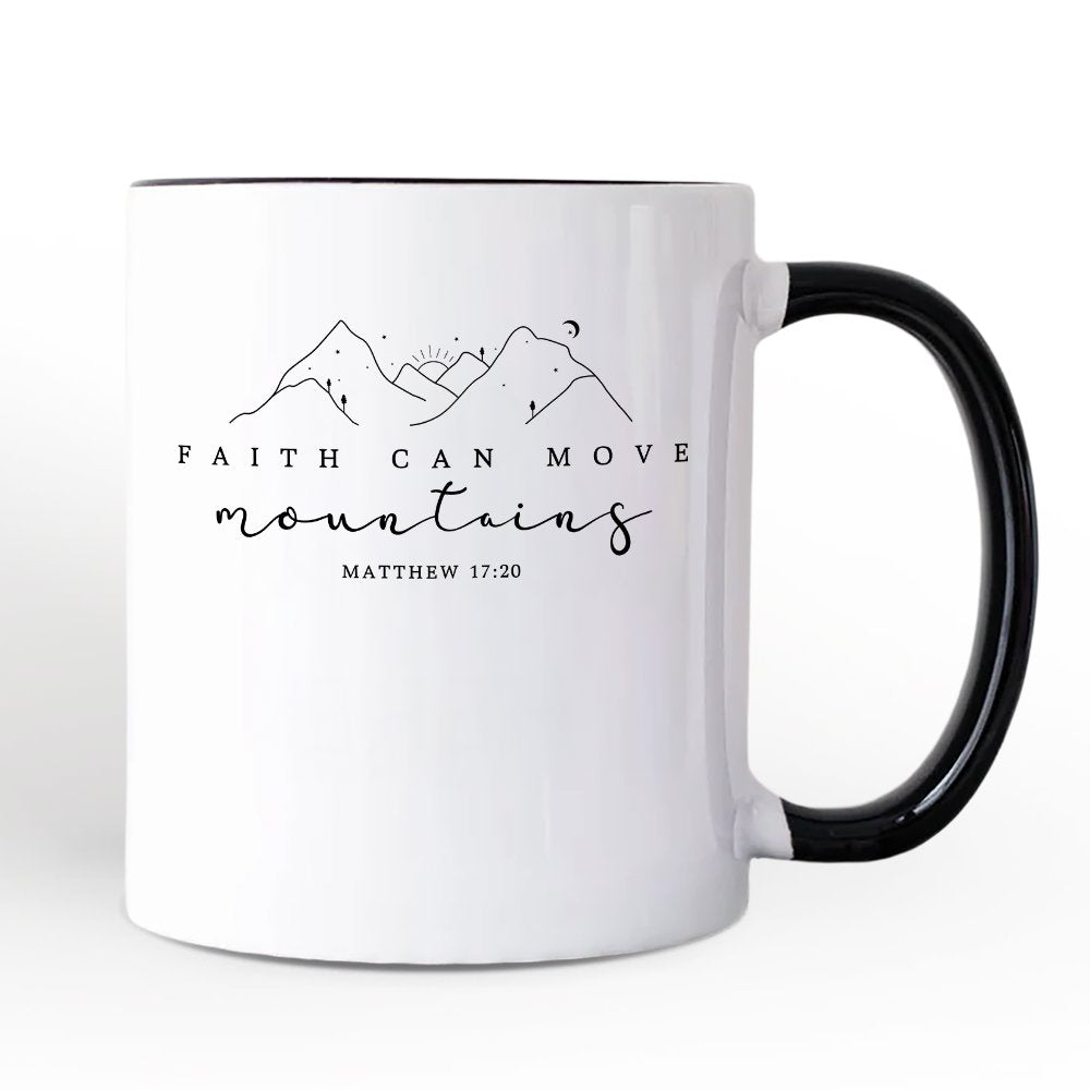 Faith Can Move Mountains Matthew 1720 Christian Personalized Mug, Minimalist Mountain Religious Gift with Custom Name Personalized Ceramic Mug OrnamentallyYou White - Black Non-Custom 