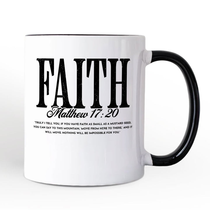 Faith Matthew 17:20 Christian Personalized Mug, Minimal Bible Verse Inspirational Gift with Custom Name Personalized Ceramic Mug OrnamentallyYou Black Handle Non-Custom 