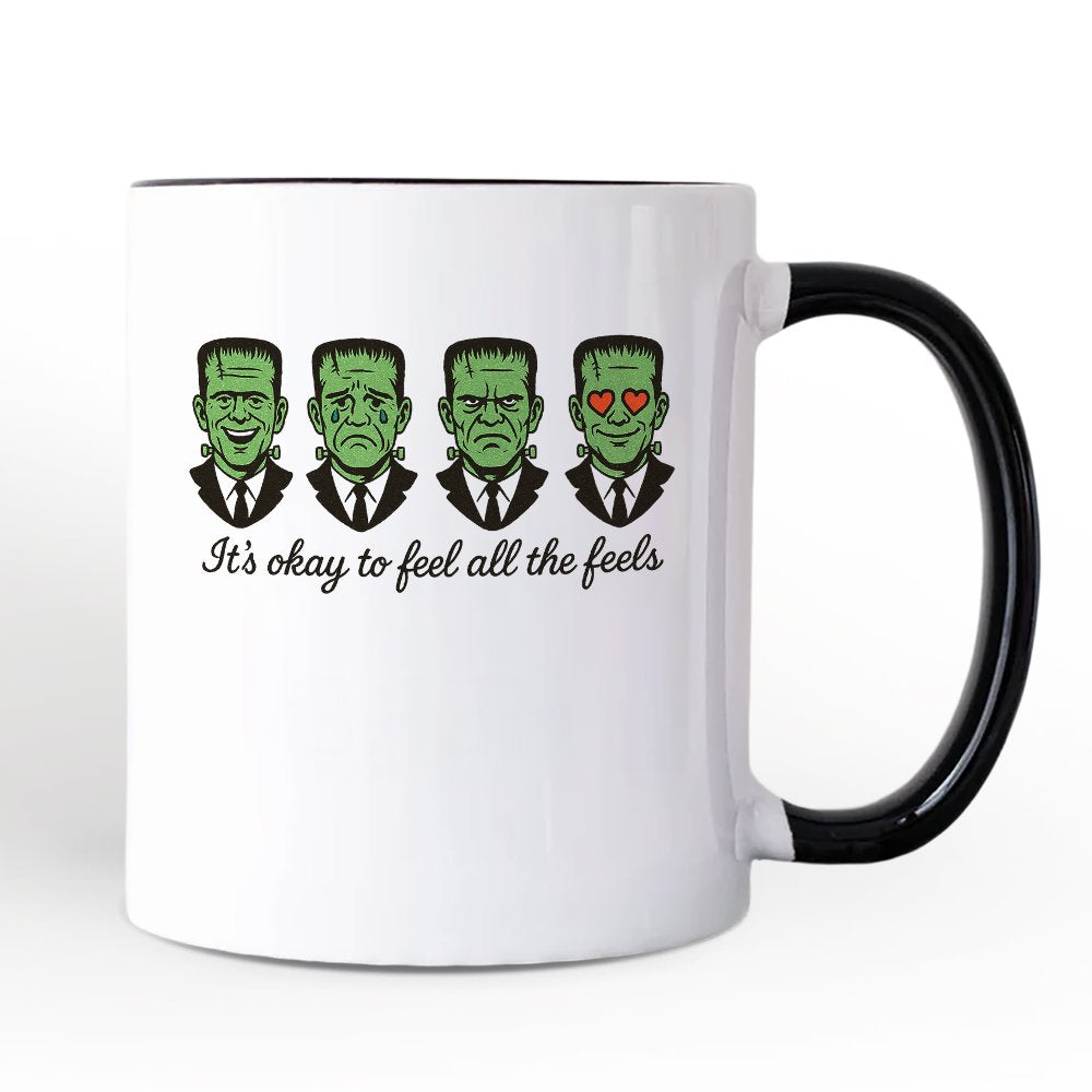 Frankenstein It’s Okay To Feel All The Feels Personalized Mug, Funny Mental Health Feelings Gift with Custom Name Personalized Ceramic Mug OrnamentallyYou White - Black Non-Custom 