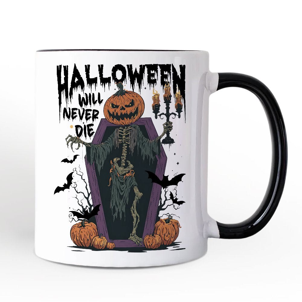 Halloween Will Never Die Personalized Mug, Funny Spooky Season Gift with Custom Name Personalized Ceramic Mug OrnamentallyYou White - Black Non-Custom 