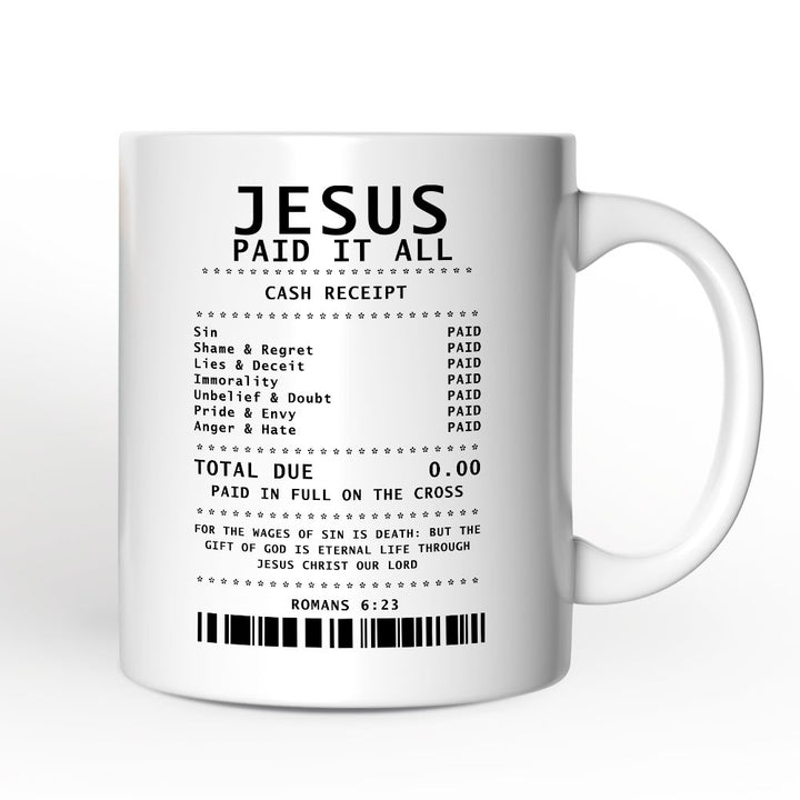 Jesus Paid It All Cash Receipt Personalized Mug, Christian Gift with Custom Name Personalized Ceramic Mug OrnamentallyYou White Non-Custom 