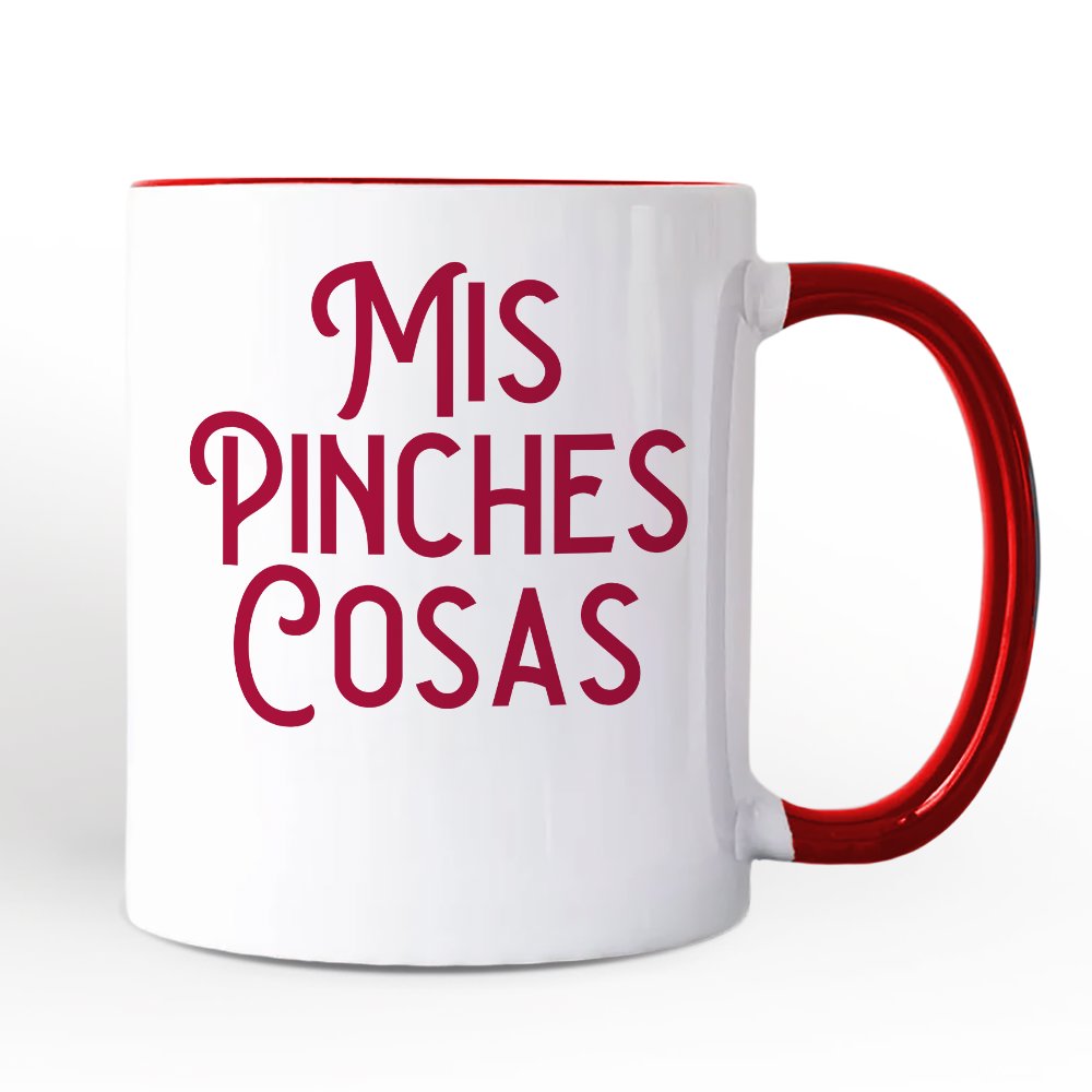 Mis Pinches Cosas Personalized Mug, Funny Latino Spanish Quote Gift with Custom Name Personalized Ceramic Mug OrnamentallyYou Red Handle Non-Custom 