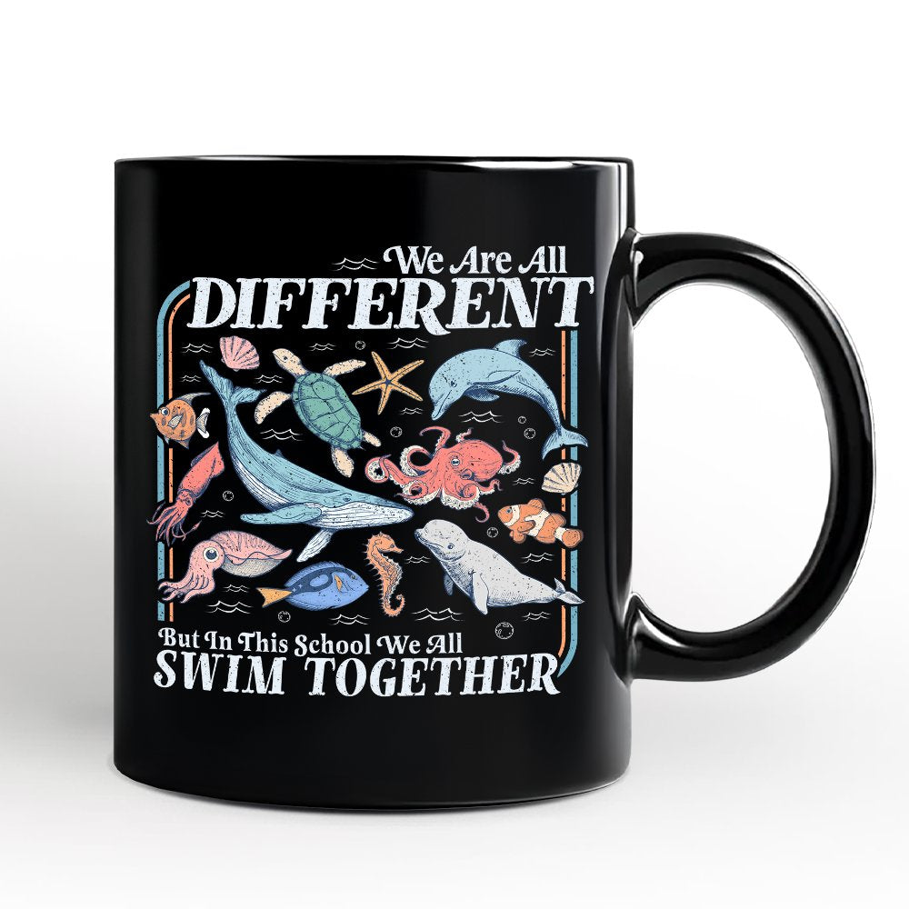 Ocean Animal Teacher Personalized Mug, We Are All Different But In This School We All Swim Classroom Gift with Custom Name Personalized Ceramic Mug OrnamentallyYou Black Non-Custom 