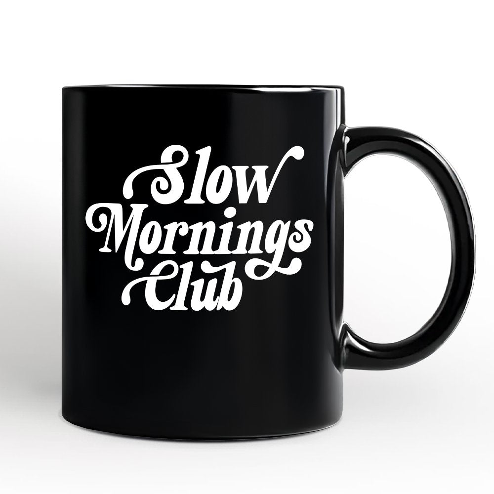 Slow Mornings Club Personalized Mug, Cozy Vintage Aesthetic Gift with Custom Name Personalized Ceramic Mug OrnamentallyYou Black Non-Custom 