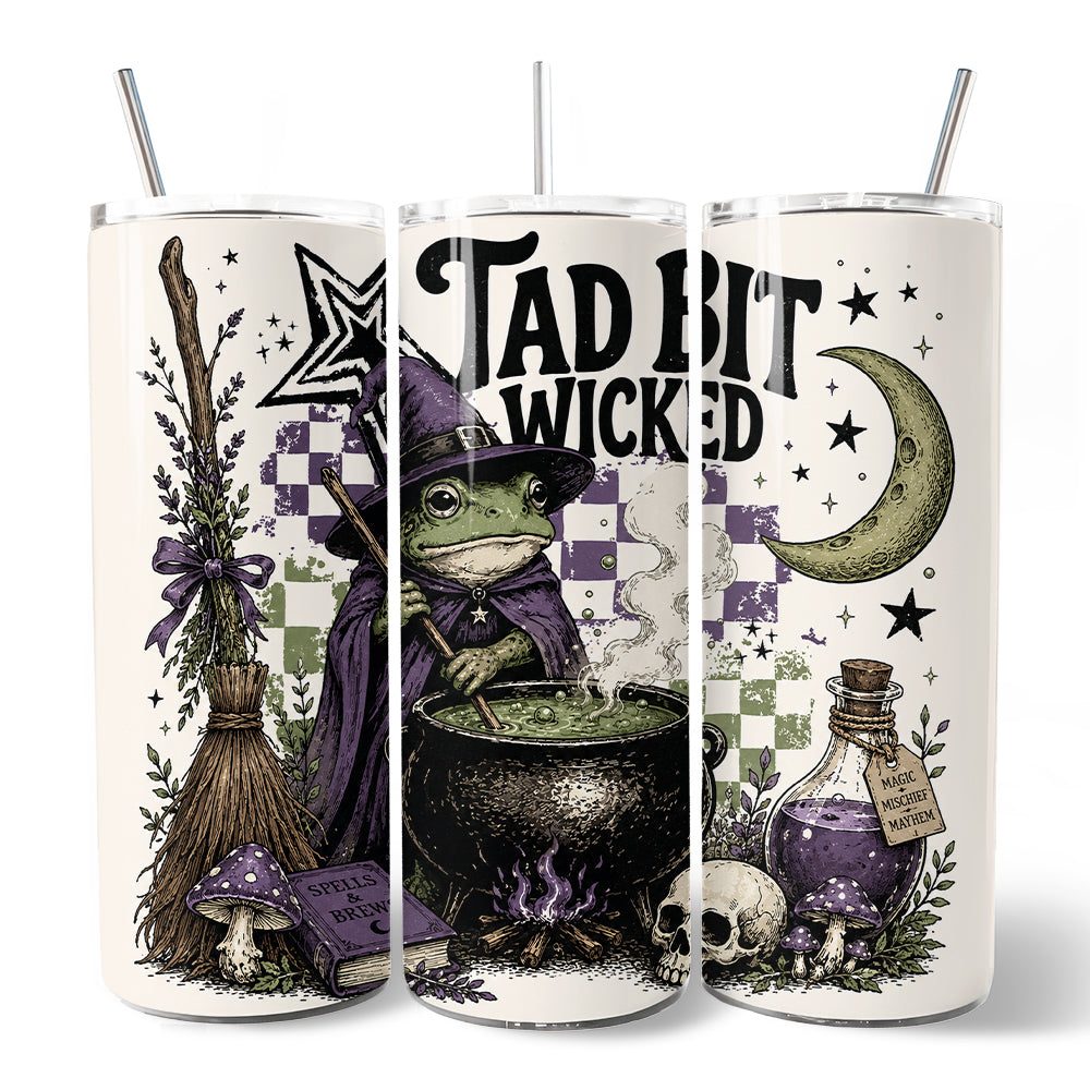 Tad Bit Wicked Frog Witch 20oz Personalized Tumbler With Lid and Stainless Steel Straw, Spooky Halloween Cauldron Gift Cup